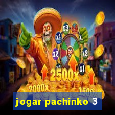 jogar pachinko 3